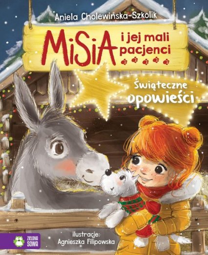 Misia i jej mali pacjenci Świąteczne opowieści - Aniela Cholewińska-Szkolik | okładka