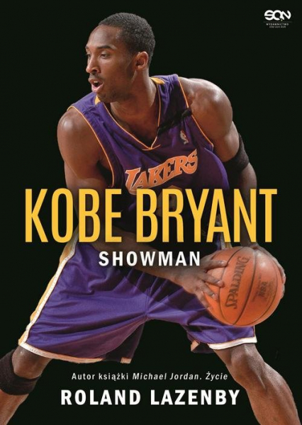 Kobe Bryant Showman - Roland Lazenby | okładka