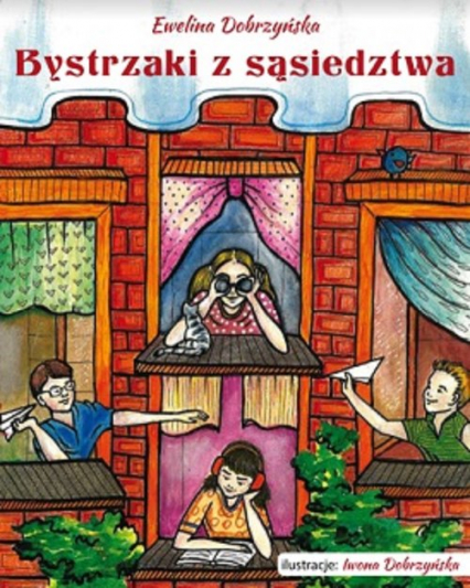 Bystrzaki z sąsiedztwa - Ewelina Dobrzyńska | okładka