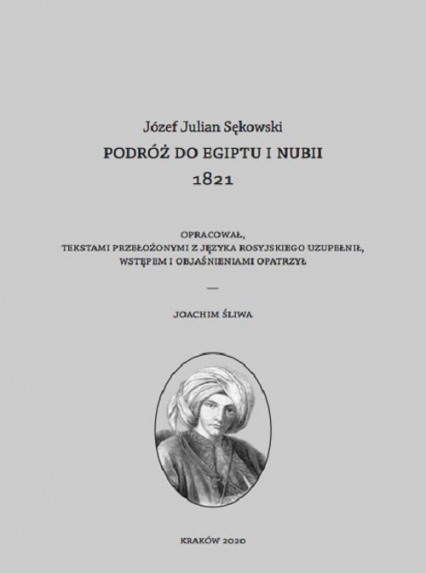 Podróż do Egiptu i Nubii 1821 - Sękowski Józef Julian | okładka