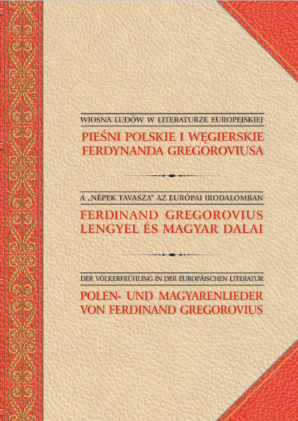 Pieśni polskie i węgierskie Ferdynanda Gregoroviusa - Ferdynand Gregorovius | okładka