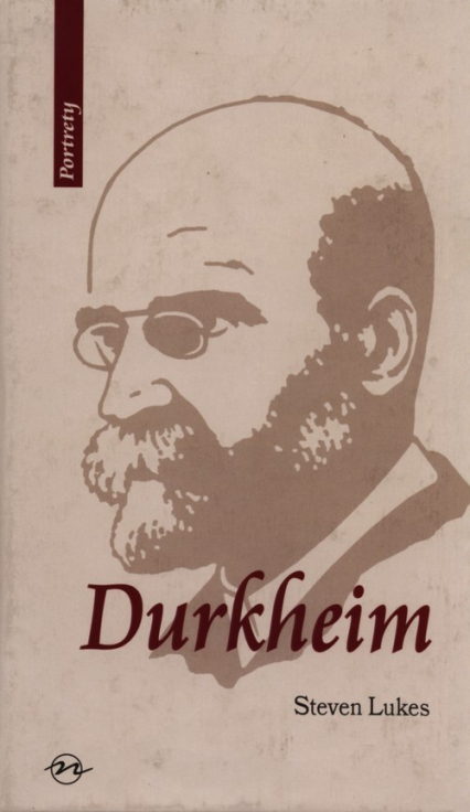 Durkheim Życie i dzieło - Steven Lukes | okładka