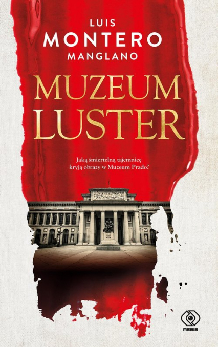 Muzeum luster - Montero Manglano Luis | okładka