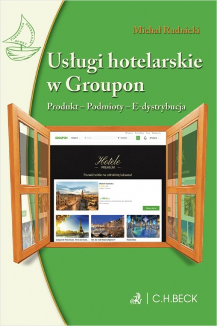 Usługi hotelarskie w Groupon Produkt. Podmioty. E-dystrybucja - Rudnicki Michał | okładka