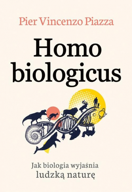 Homo Biologicus - Pier-Vincenzo Piazza | okładka