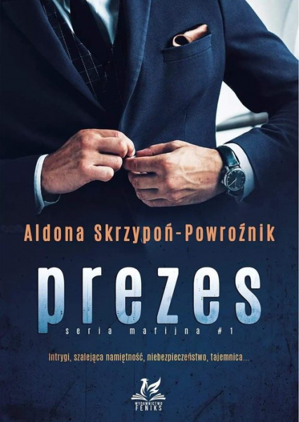 Prezes seria mafijna - Aldona Skrzypoń-Powroźnik | okładka