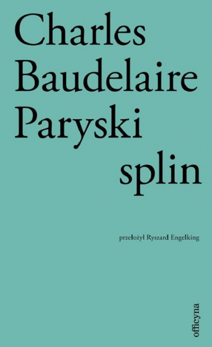Paryski splin - Charles Baudelaire | okładka