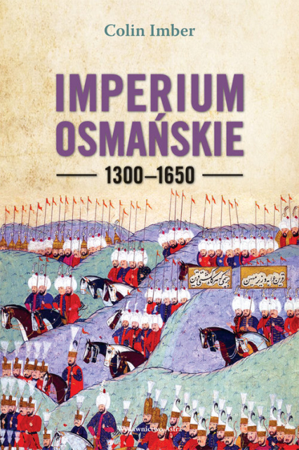 Imperium Osmańskie 1300-1650 - Colin Imber | okładka