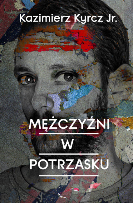 Mężczyźni w potrzasku - Kazimierz Kyrcz | okładka