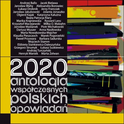 2020 Antologia współczesnych polskich opowiadań -  | okładka
