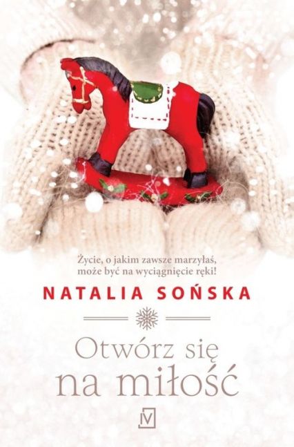 Otwórz się na miłość - Natalia Sońska | okładka