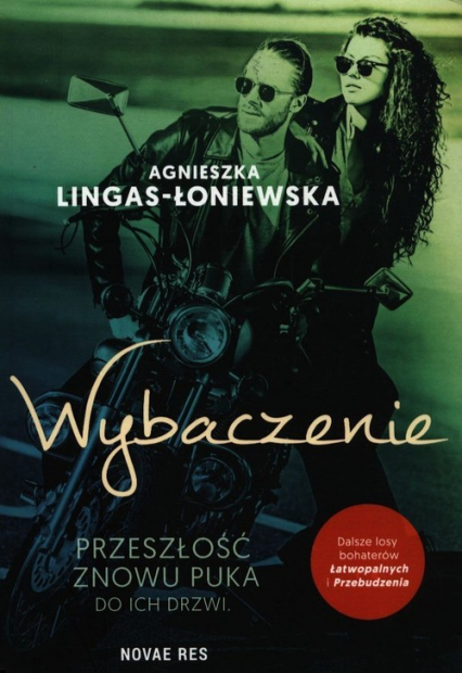 Łatwopalni Tom 3 Wybaczenie - Agnieszka Lingas-Łoniewska | okładka