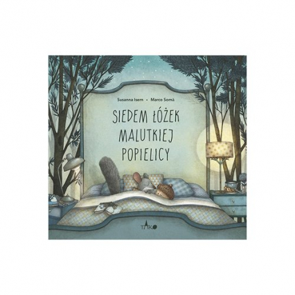 Siedem łóżek malutkiej popielicy - Susanna Isern | okładka