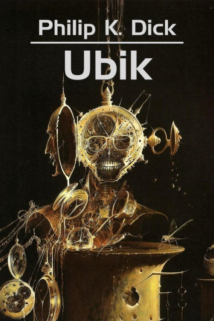 Ubik - Philip K. Dick | okładka