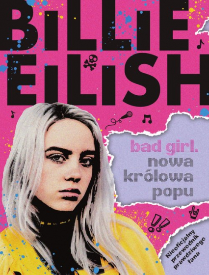 Billie Eilish Bad Girl Nowa królowa popu - Sally Morgan | okładka