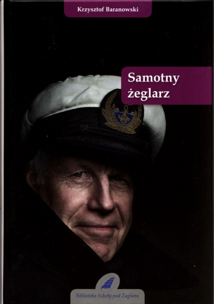 Samotny żeglarz - Baranowski Krzysztof | okładka