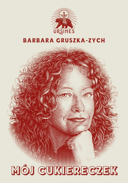 Mój cukiereczek - Barbara Gruszka-Zych | okładka