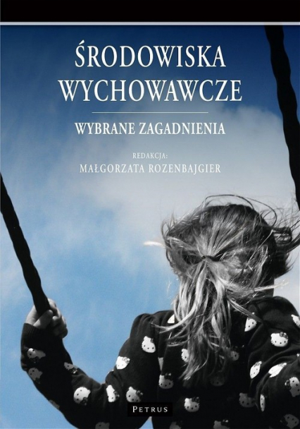 Środowiska wychowawcze - Małgorzata Rozenbajgier | okładka