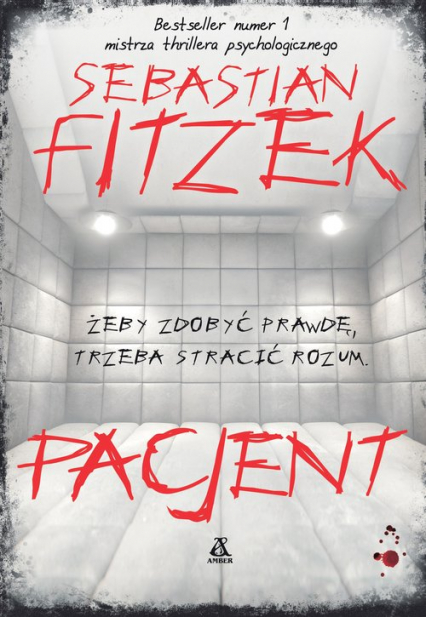 Pacjent Wielkie Litery - Sebastian Fitzek | okładka