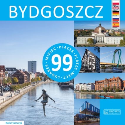 Bydgoszcz 99 miejsc - Rafał Tomczyk | okładka