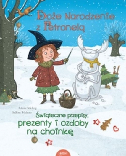 Boże Narodzenie z Petronelą - Buchner SaBine, Sabine Städing | okładka