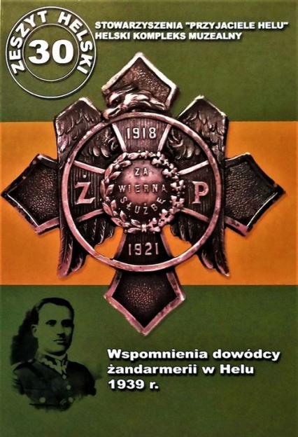 Wspomnienia dowódcy żandarmerii w Helu 1939 r. - Bolesław Żarczyński | okładka