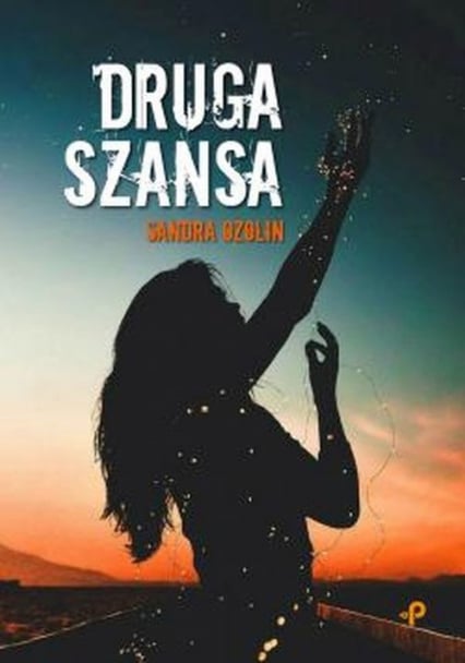 Druga szansa - Sandra Ozolin | okładka