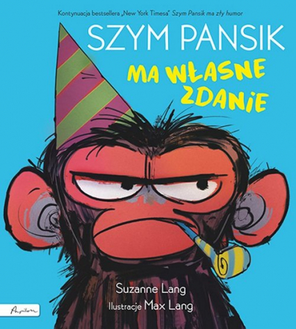 Szym Pansik ma własne zdanie - Suzanne Lang | okładka