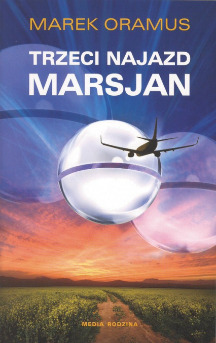 Trzeci najazd Marsjan - Marek Oramus | okładka
