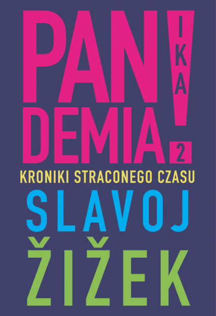 Pandemia 2 Kroniki straconego czasu - Żiżek Slavoj | okładka