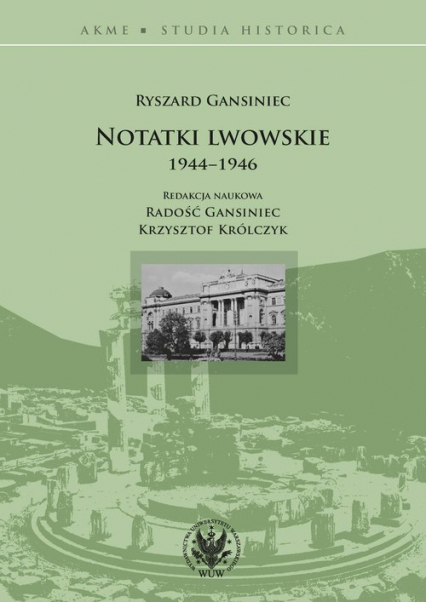 Notatki lwowskie 1944-1946 - Ryszard Gansiniec | okładka