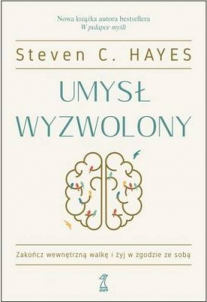 Umysł wyzwolony - Hayes Steven C. | okładka