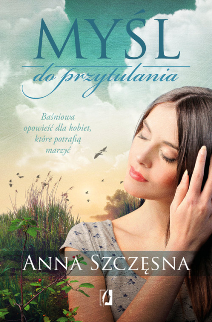 Myśl do przytulania Wielkie Litery - Anna Szczęsna | okładka