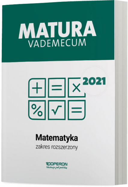 Matematyka Matura 2021 Vademecum Zakres rozszerzony - Kinga Gałązka | okładka