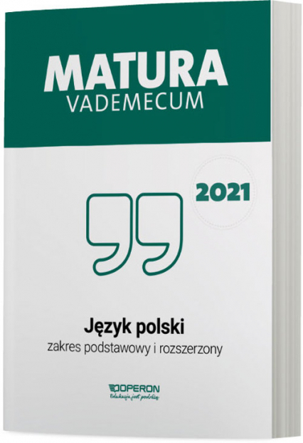 Język polski Matura 2021 Vademecum ZPR - Donata Dominik-Stawicka | okładka