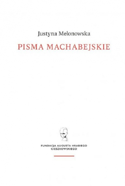 Pisma machabejskie Religia i walka - Justyna Melonowska | okładka