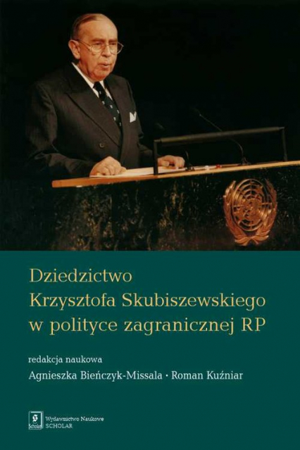 Dziedzictwo Krzysztofa Skubiszewskiego w polityce zagranicznej RP -  | okładka