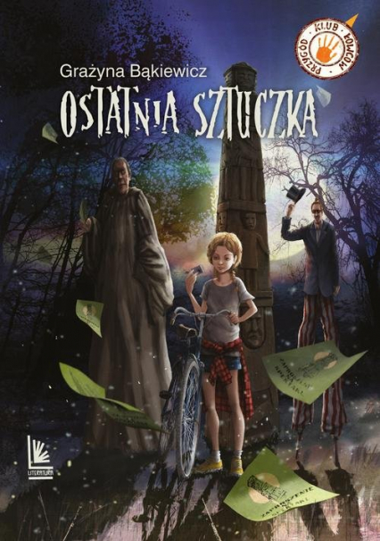 Ostatnia sztuczka - Grażyna Bąkiewicz | okładka