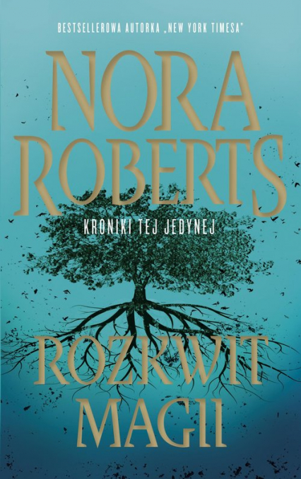 Rozkwit magii - Nora Roberts | okładka