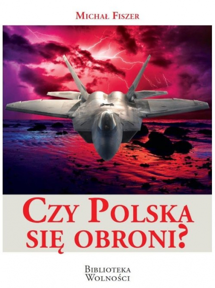 Czy Polska się obroni - Fiszer Michał | okładka
