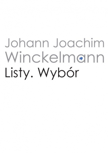 Listy Wybór - Winckelmann Johann Joachim | okładka