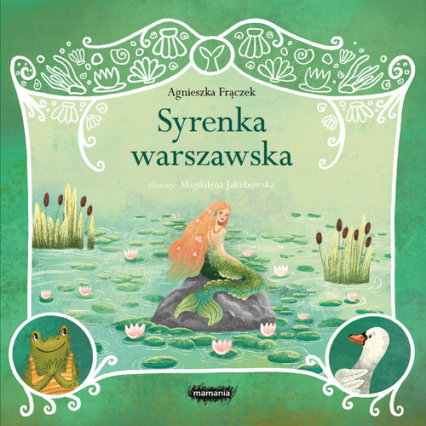 Legendy polskie Syrenka warszawska - Agnieszka Frączek | okładka