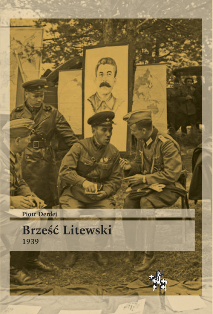 Brześć Litewski 1939 - Piotr Derdej | okładka