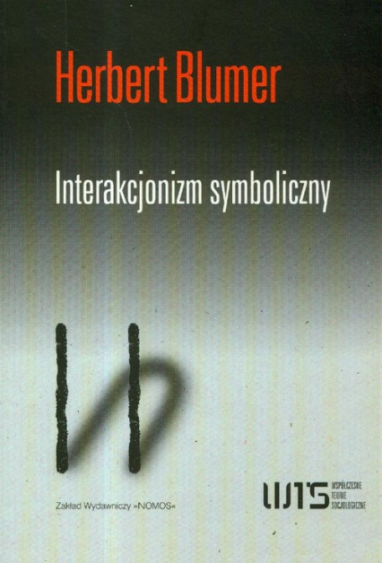 Interakcjonizm symboliczny - Herbert Blumer | okładka