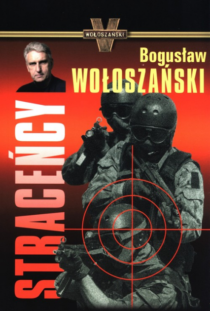 Straceńcy - Bogusław Wołoszański | okładka