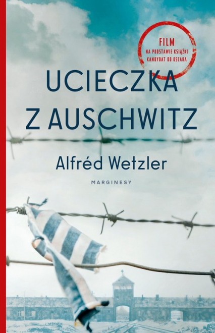 Ucieczka z Auschwitz - Alfred Wetzler | okładka