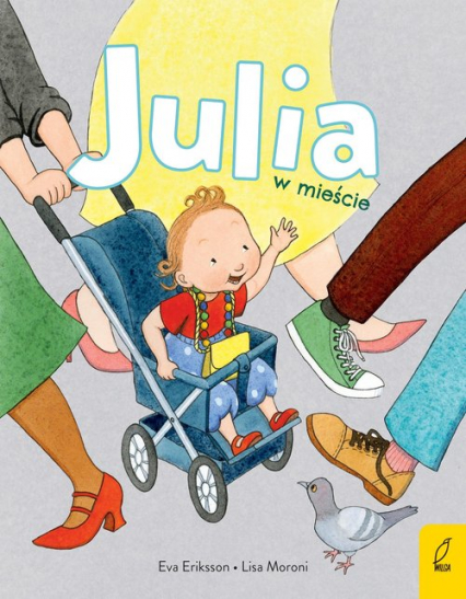 Julia w mieście - Eva Eriksson, Lisa Moroni | okładka