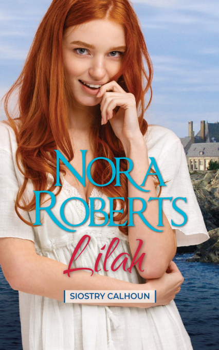 Lilah - Nora Roberts | okładka