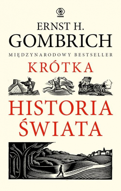 Krótka historia świata - Gombrich Ernst H. | okładka