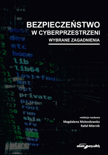 Bezpieczeństwo w cyberprzestrzeni Wybrane zagadnienia -  | okładka